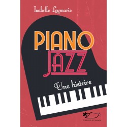 Piano Jazz, une histoire