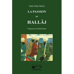 La passion de Hallâj